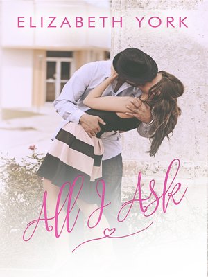 cover image of All I Ask